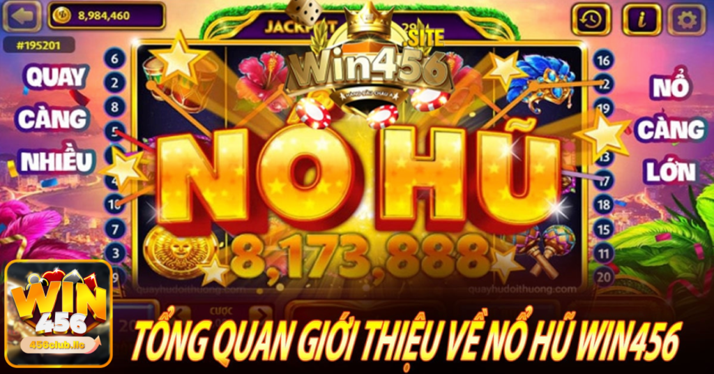 Khám Phá Thế Giới Nổ Hũ Tại Win456