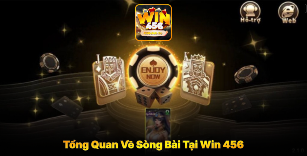 Tổng Quan Về Sòng Bài Tại Win 456